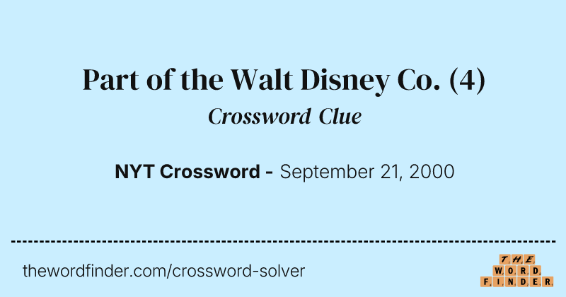 Part of the Walt Disney Co. crossword clue image