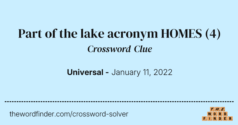 Part of the lake acronym HOMES crossword clue image