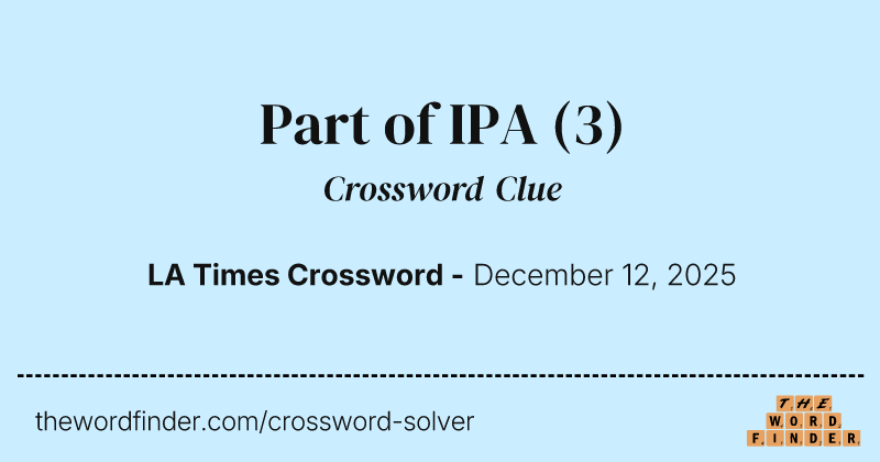 Part of IPA crossword clue image