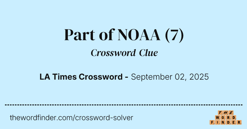 Part of NOAA crossword clue image