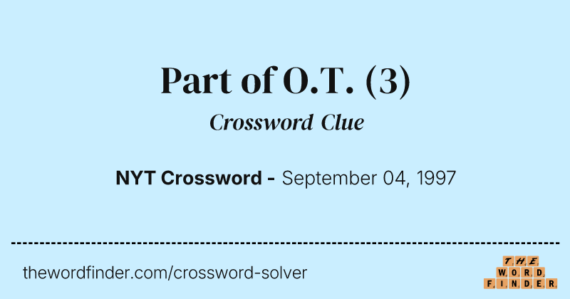 Part of O.T. crossword clue image