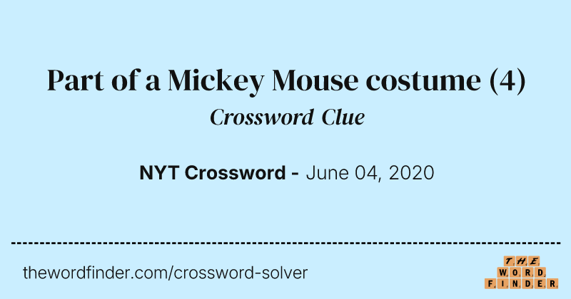 Part of a Mickey Mouse costume crossword clue image