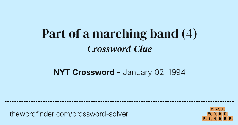 Part of a marching band crossword clue image