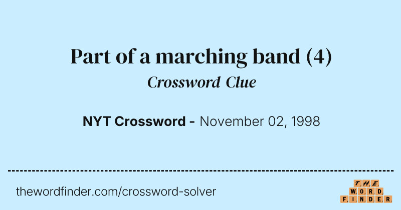 Part of a marching band crossword clue image