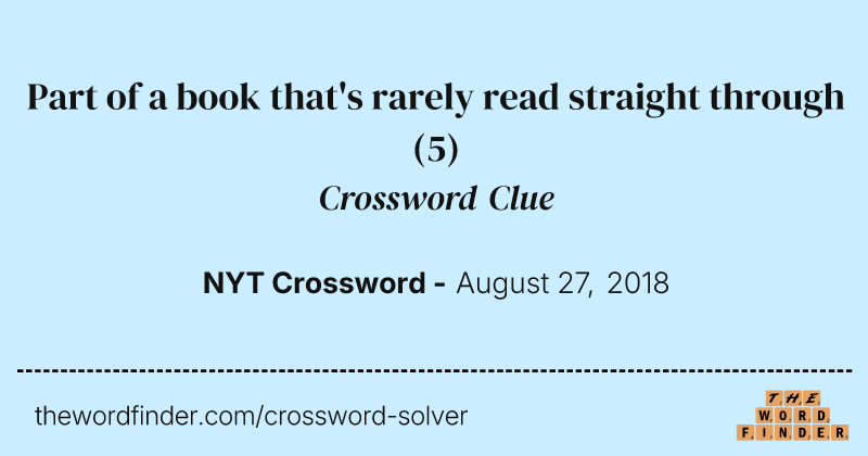 Part of a book that's rarely read straight through crossword clue image
