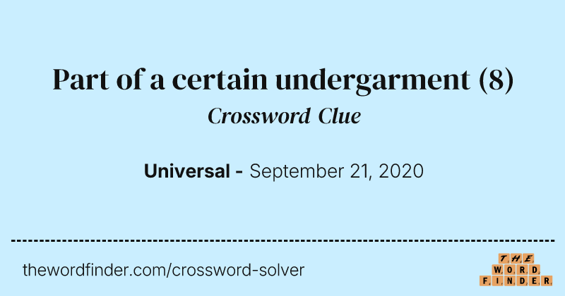 Part of a certain undergarment crossword clue image