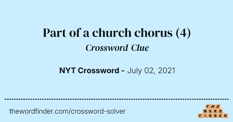Part of a church chorus crossword clue image