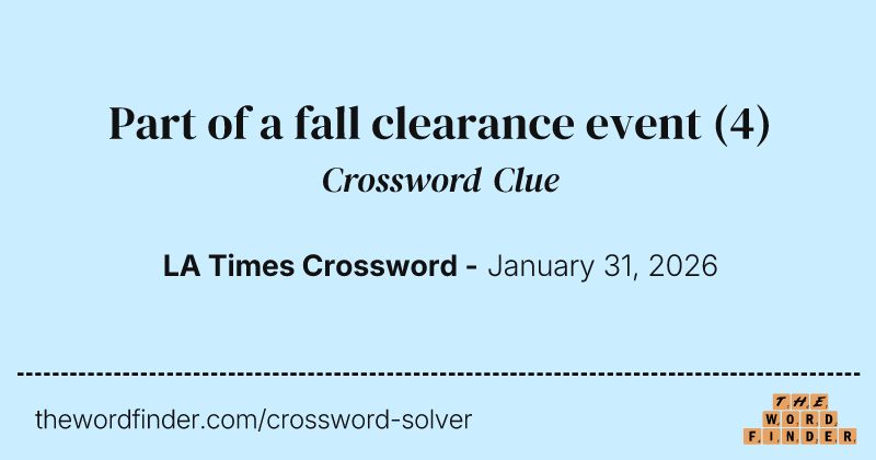 Part of a fall clearance event crossword clue image