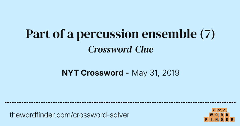 Part of a percussion ensemble crossword clue image