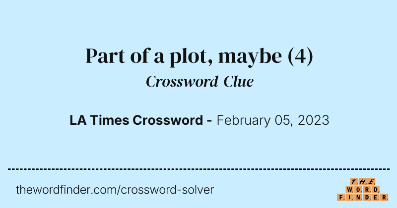 Part of a plot, maybe crossword clue image