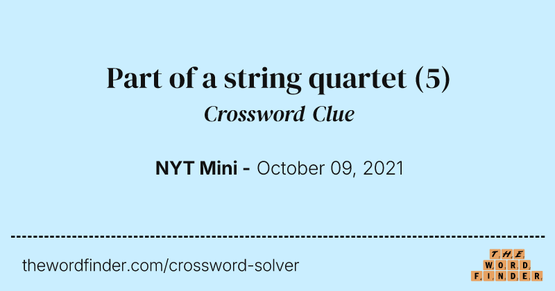 Part of a string quartet crossword clue image