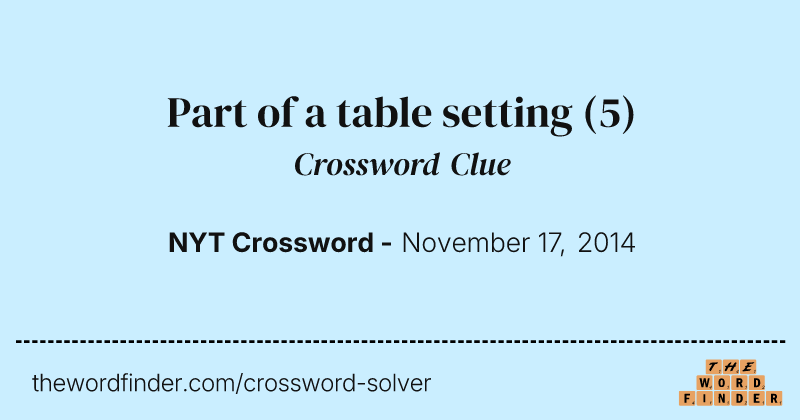 Part of a table setting crossword clue image