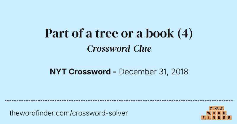 Part of a tree or a book crossword clue image