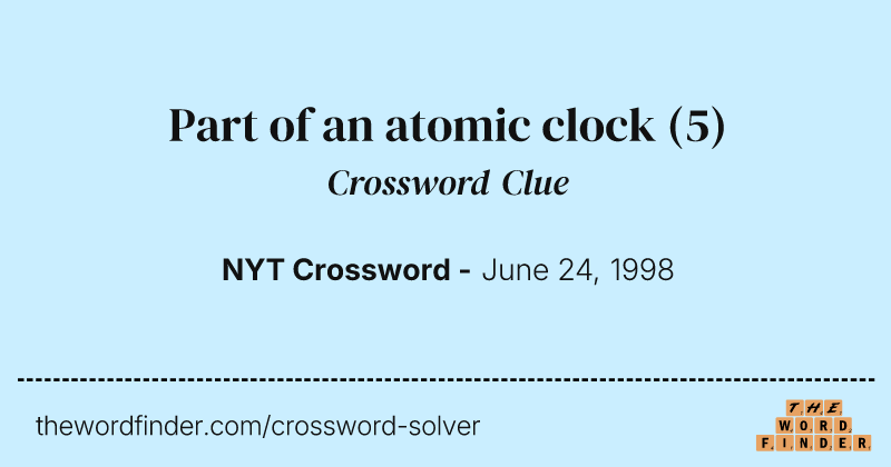Part of an atomic clock crossword clue image