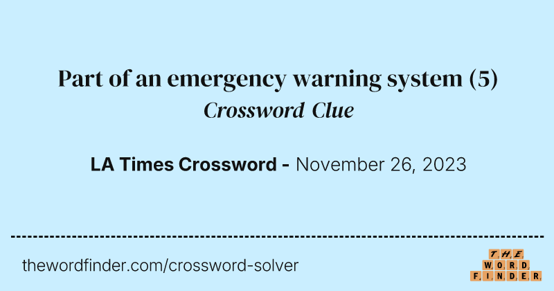 Part of an emergency warning system crossword clue image