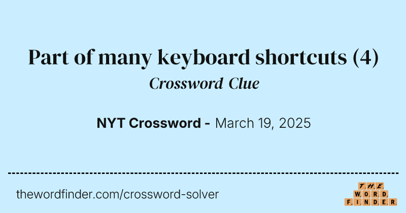 Part of many keyboard shortcuts crossword clue image