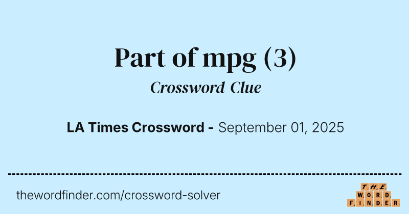 Part of mpg crossword clue image