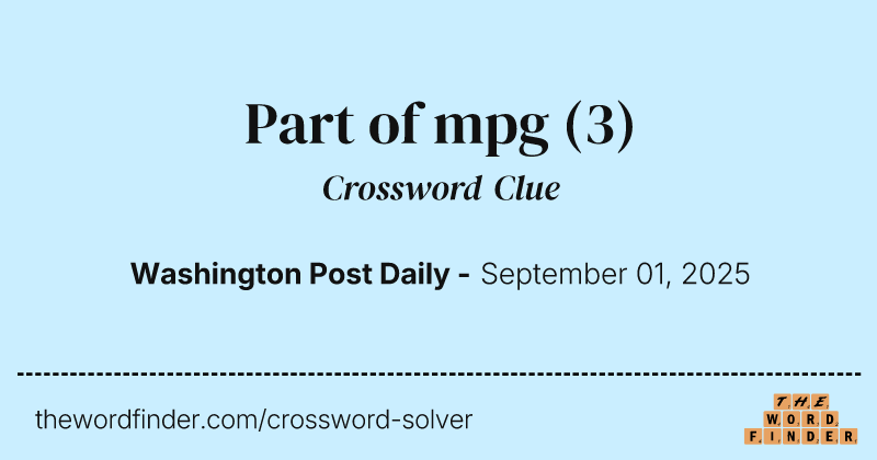 Part of mpg crossword clue image