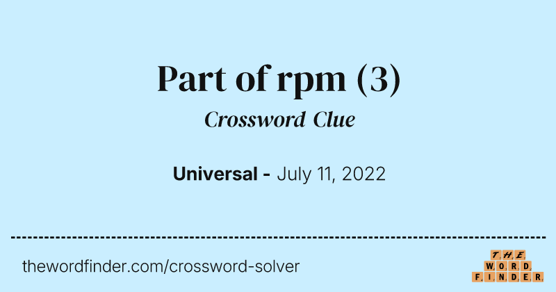 Part of rpm crossword clue image