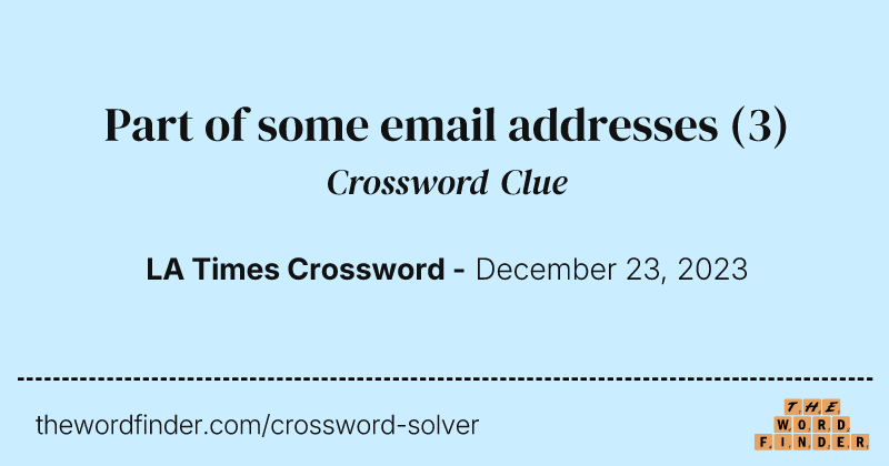 Part of some email addresses crossword clue image