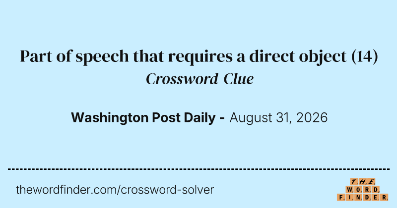 Part of speech that requires a direct object crossword clue image