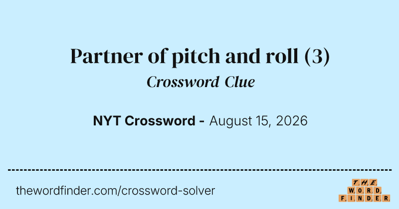 Partner of pitch and roll crossword clue image