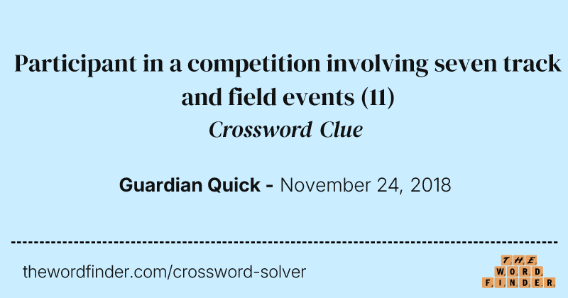 Participant in a competition involving seven track and field events crossword clue image