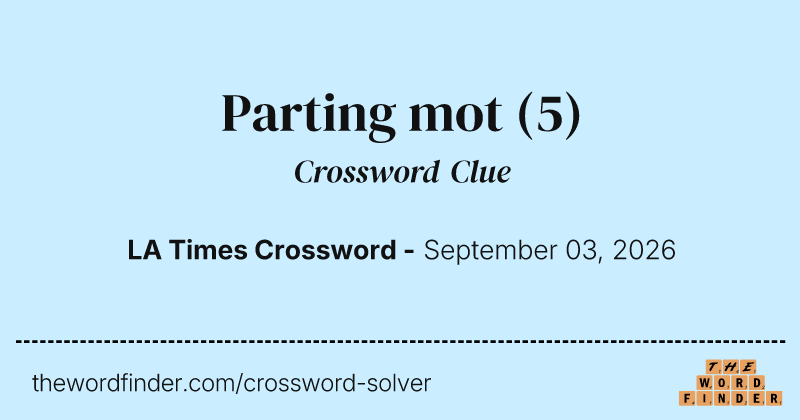 Parting mot crossword clue image