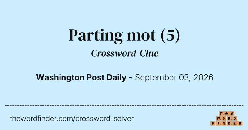Parting mot crossword clue image
