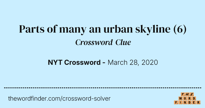 Parts of many an urban skyline crossword clue image