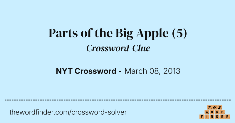 Parts of the Big Apple crossword clue image