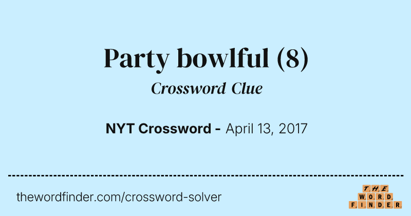 Party bowlful crossword clue image