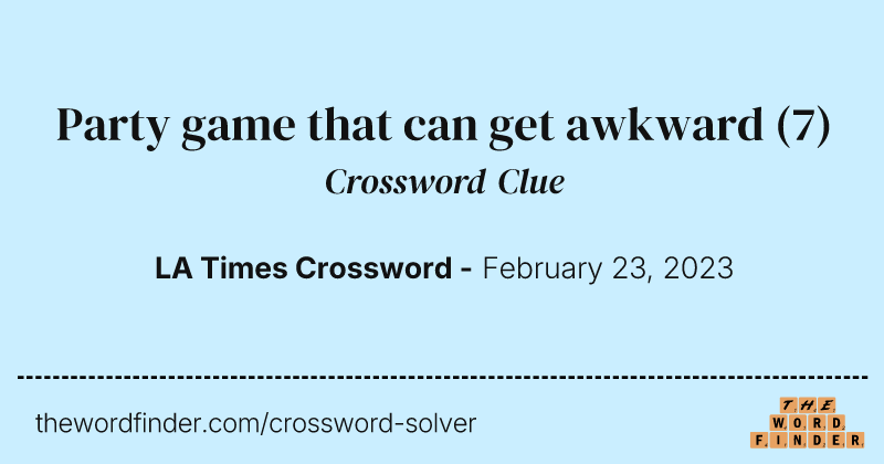 Party game that can get awkward crossword clue image