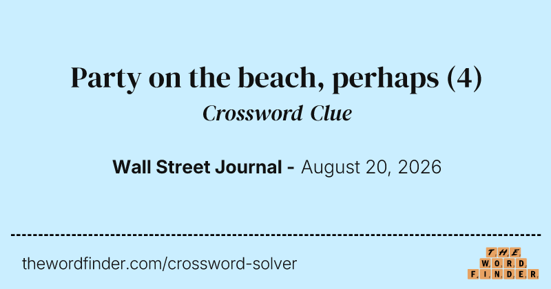 Party on the beach, perhaps crossword clue image