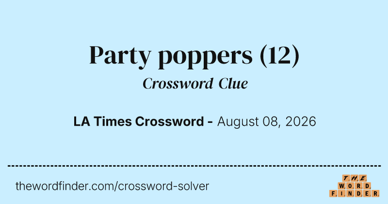 Party poppers crossword clue image