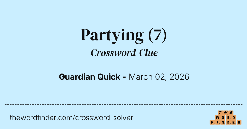 Partying crossword clue image