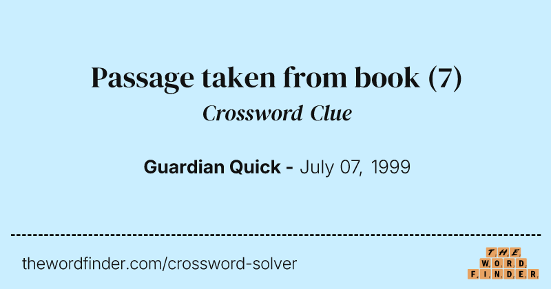 Passage taken from book crossword clue image