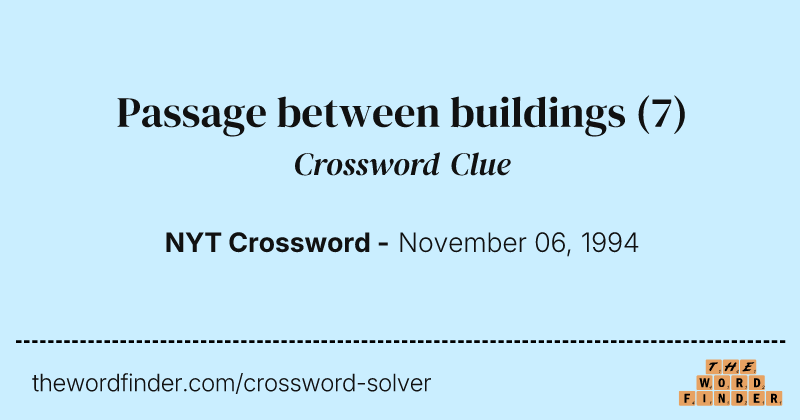 Passage between buildings crossword clue image