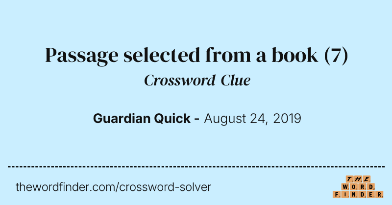 Passage selected from a book crossword clue image