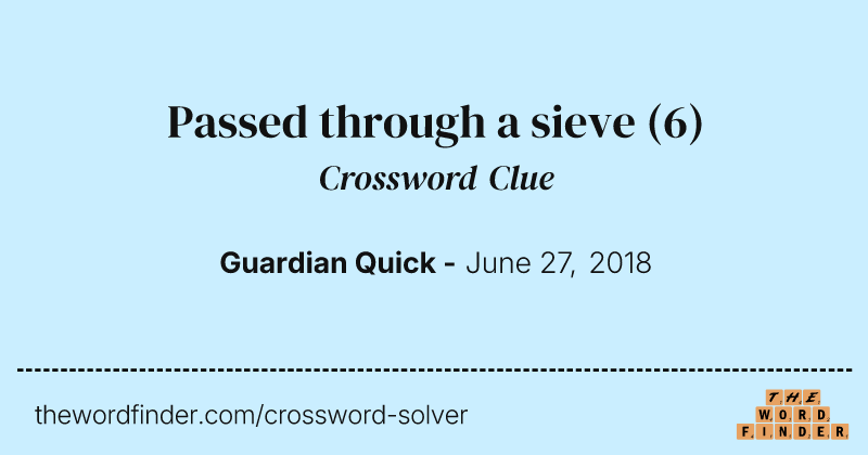 Passed through a sieve crossword clue image