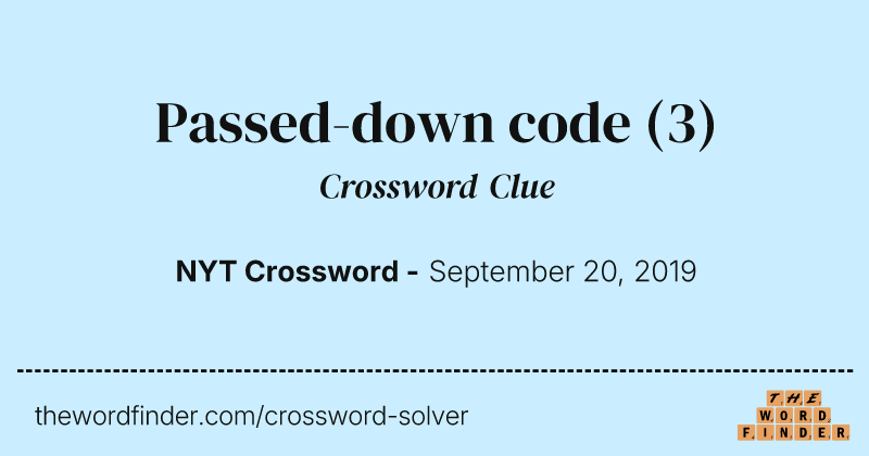 Passed-down code crossword clue image