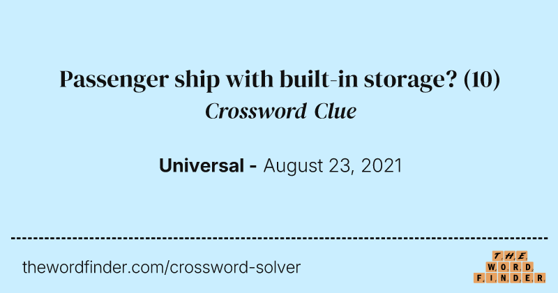 Passenger ship with built-in storage? crossword clue image