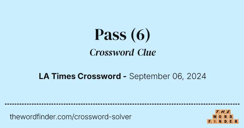 Pass crossword clue image