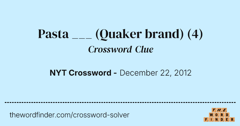Pasta ___ (Quaker brand) crossword clue image