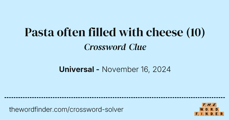 Pasta often filled with cheese crossword clue image