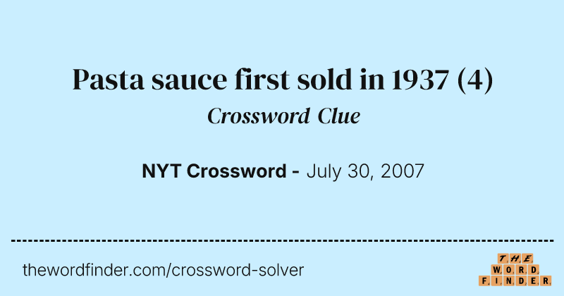 Pasta sauce first sold in 1937 crossword clue image