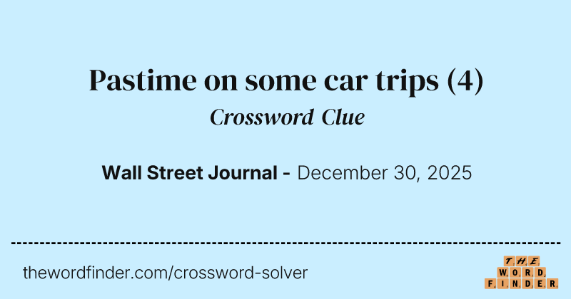 Pastime on some car trips crossword clue image