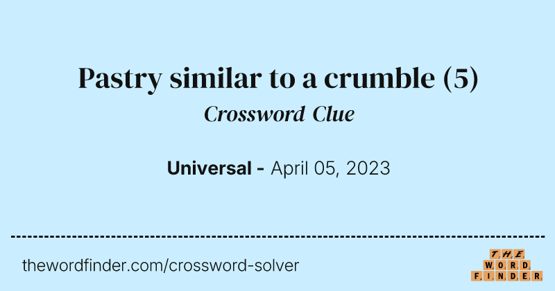 Pastry similar to a crumble crossword clue image