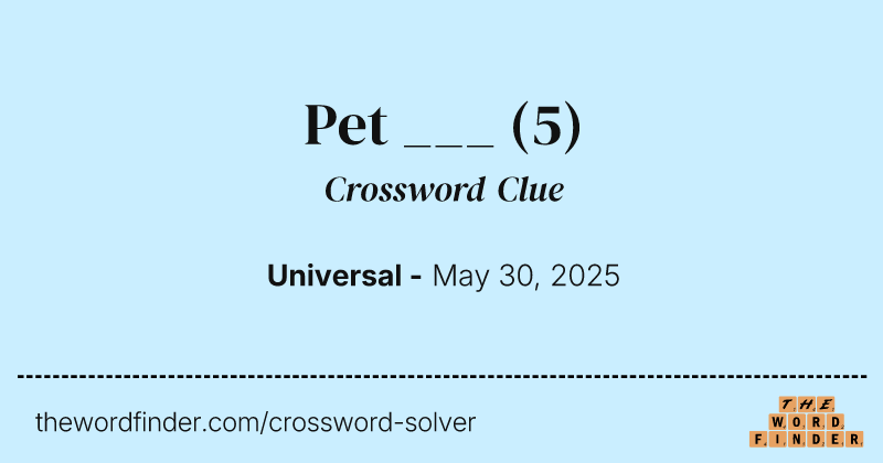 Pet ___ crossword clue image