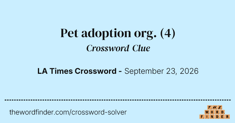 Pet adoption org. crossword clue image